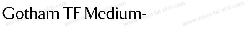 Gotham TF Medium字体转换